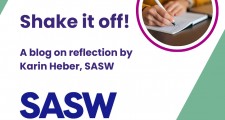 Shake it off, a blog on reflection by Karin Heber. SASW logo and picture of someone writing at the top and bottom. 