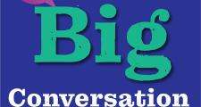 Big Conversation
