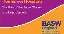 Homes not Hospitals - The Role of the Social Worker and Legal Literacy
