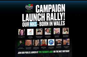 Campaign launch rally for "Our NHS - Born in Wales" | 5 July 2022