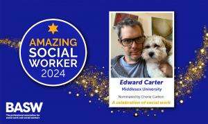 Edward Carter - Amazing Social Worker