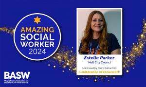 Estelle Parker - Amazing Social Worker