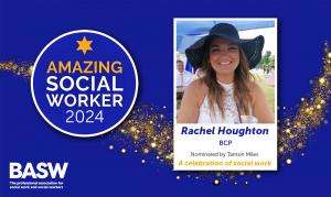 Rachel Houghton - Amazing Social Worker