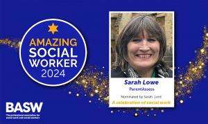 Sarah Lowe - Amazing Social Worker
