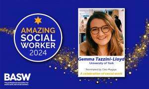 Gemma Tazzini-Lloyd - Amazing Social Worker