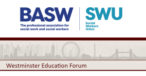 BASW | SWU | Westminster Education Forum