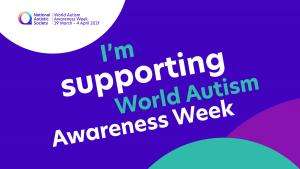 I'm supporting World Autism Awareness Week